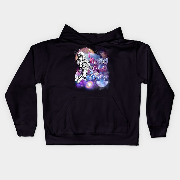 i need some space 4 Kids Hoodie by medo art 1